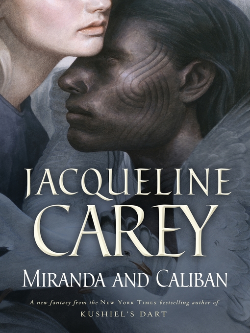 Title details for Miranda and Caliban by Jacqueline Carey - Wait list